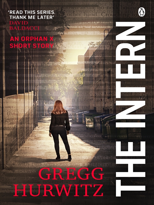 Title details for The Intern by Gregg Hurwitz - Available